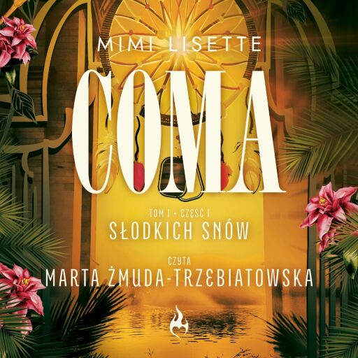 Portada del audiolibro «Słodkich snów. Tom I. Część I», de Mimi Lisette