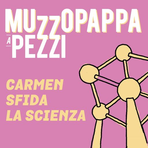 Portada del audiolibro «Carmen sfida la scienza\11 - Muzzopappa a pezzi», de Francesco Muzzopappa