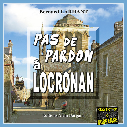 Portada del audiolibro «Pas de Pardon à Locronan», de Bernard Larhant