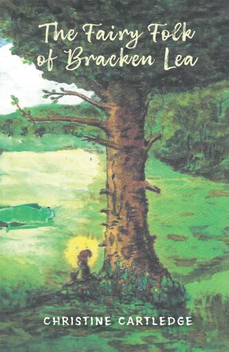 The Fairy Folk of Bracken Lea