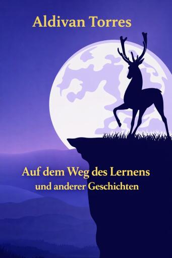 Auf dem Weg des Lernens und anderer Geschichten