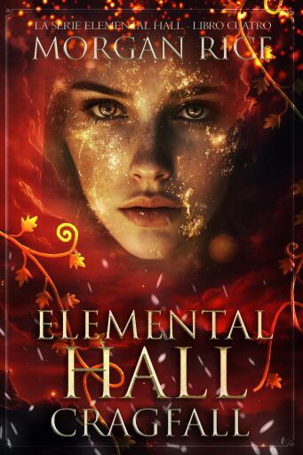 Portada del libro «Elemental Hall: Cragfall (La serie Elemental Hall - Libro cuatro)», de Morgan Rice