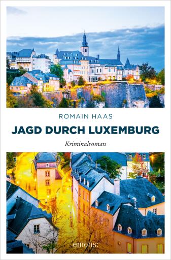 Portada del libro «Jagd durch Luxemburg», de Romain Haas