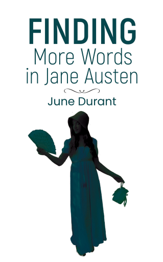 Portada del libro «Finding More Words in Jane Austen», de June Durant