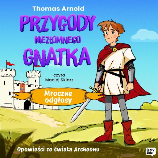 Portada del audiolibro «Przygody niezłomnego Gnatka. Mroczne odgłosy», de Thomas Arnold