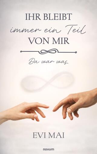 Ihr bleibt immer ein Teil von mir