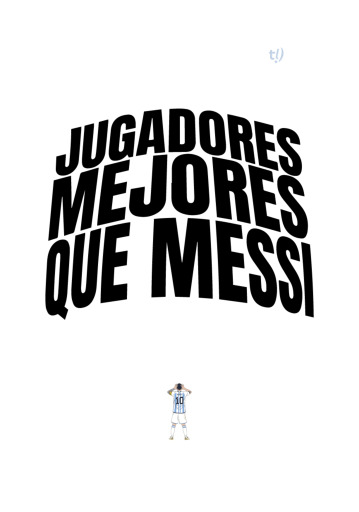 Jugadores mejores que Messi