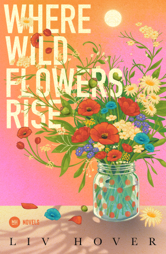 Where Wildflowers Rise
