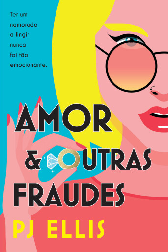 Portada del libro «Amor e Outras Fraudes», de PJ Ellis