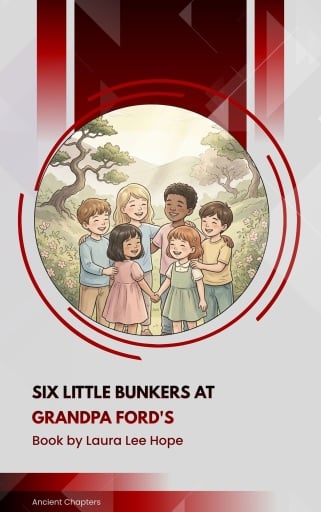 Six Little Bunkers at Grandpa Ford's