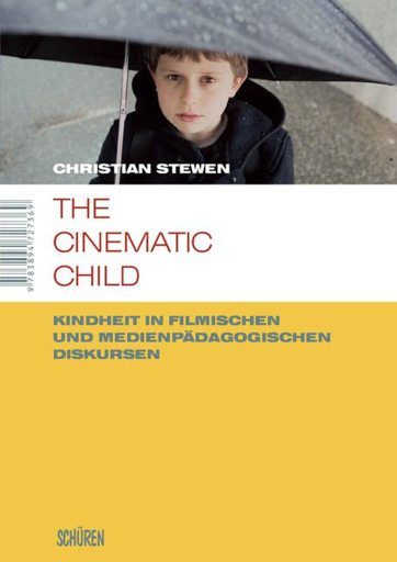 Portada del libro «The cinematic child», de Christian Stewen