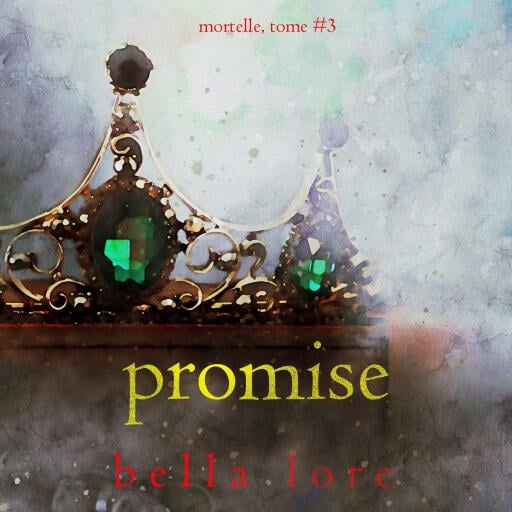Promise (Tome 3)