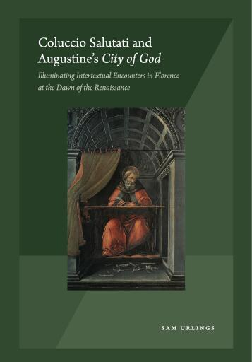 Coluccio Salutati and Augustine's City of God