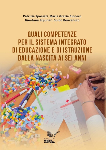 Quali competenze per il Sistema integrato di educazione e di istruzione dalla nascita ai sei anni