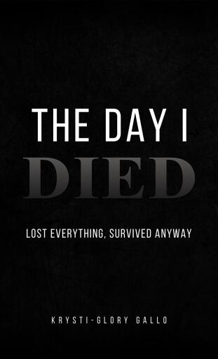 The Day I Died