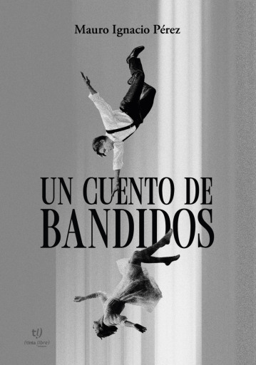 Un cuento de bandidos