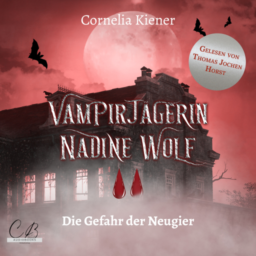 Portada del audiolibro «Vampirjägerin Nadine Wolf», de Cornelia Kiener