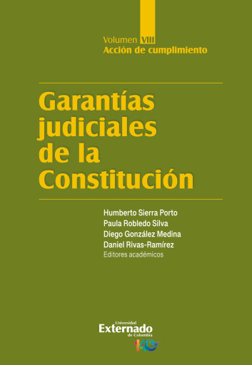 Garantías judiciales de la Constitución. Volumen VIII, Acción de cumplimiento