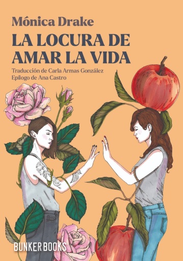 La locura de amar la vida