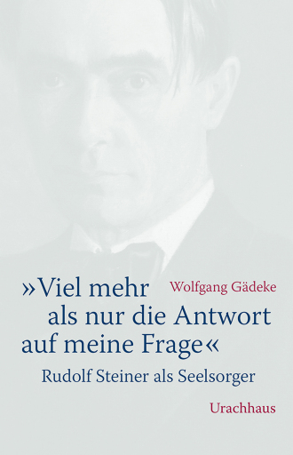 Portada del libro ««Viel mehr als nur die Antwort auf meine Frage»», de Wolfgang Gädeke