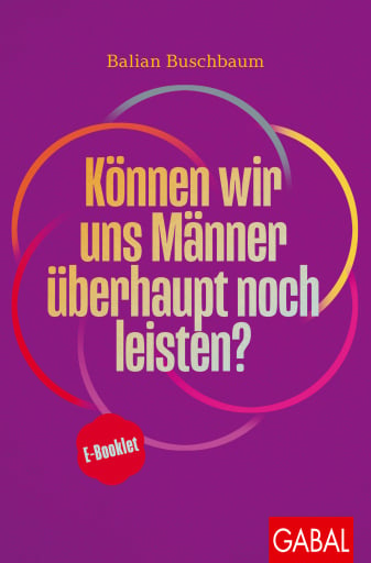 Können wir uns Männer überhaupt noch leisten?