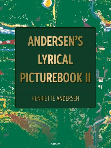 Portada del libro «Andersen's Lyrical Picturebook II», de Henriette Andersen