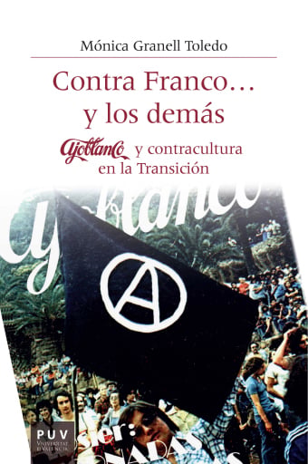 Contra Franco... y los demás