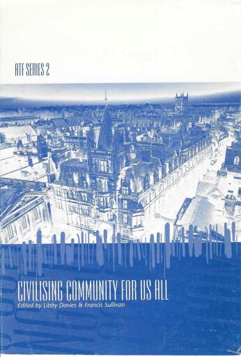 Civilising Community for Us All