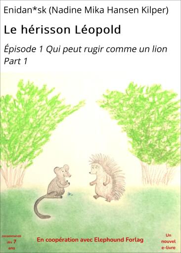 Le hérisson Léopold