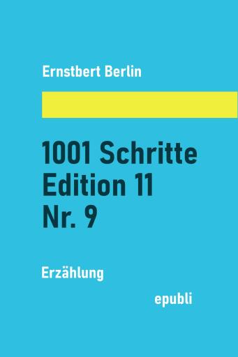 1001 Schritte – Edition 11 – Nr. 9