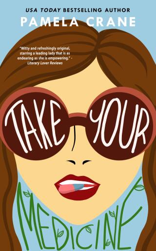 Take Your Medicine