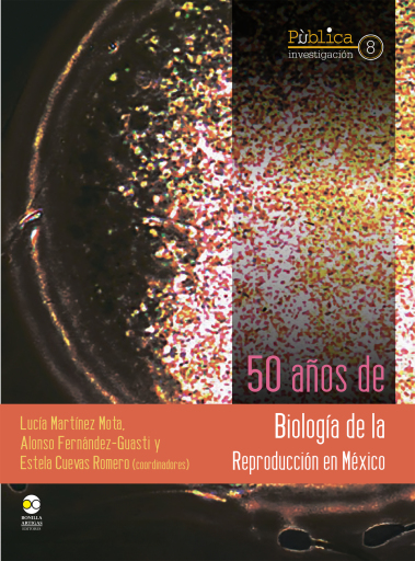 50 años de biología de la reproducción en México