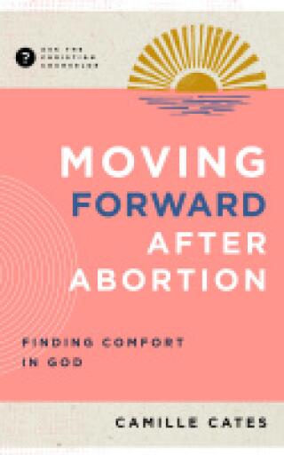 Moving Forward after Abortion
