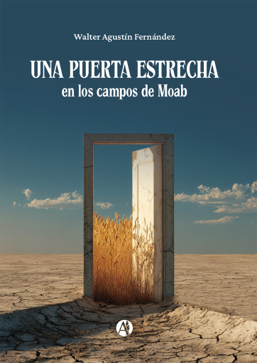 Una puerta estrecha en los campos de Moab