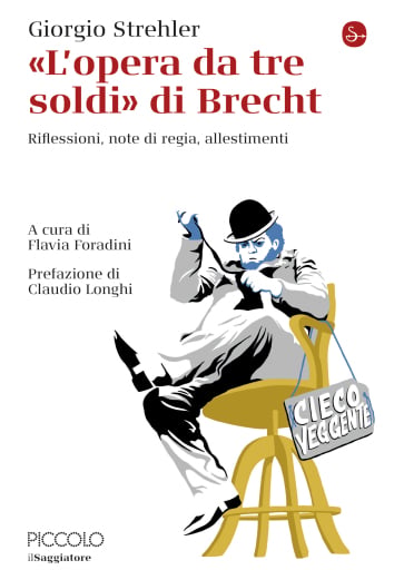 «L'opera da tre soldi» di Brecht