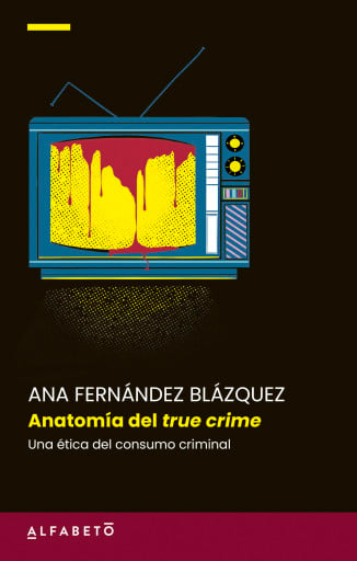 Anatomía del true crime