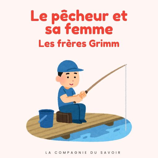 Portada del audiolibro «Le pêcheur et sa femme», de Frères Grimm
