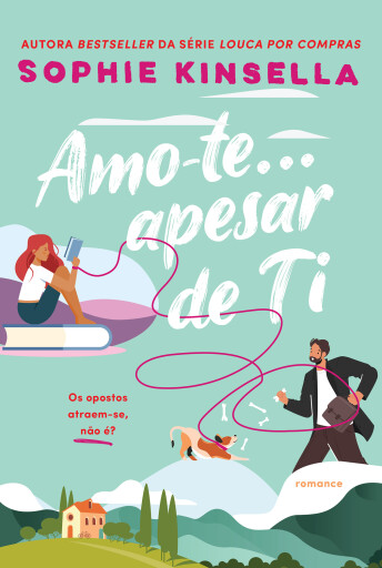 Portada del libro «Amo-te… Apesar de Ti», de Sophie Kinsella