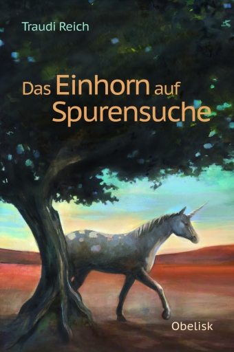 Portada del libro «Das Einhorn auf Spurensuche», de Traudi Reich-Portisch