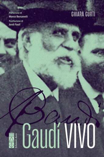Portada del libro «Gaudí vivo», de Chiara Curti