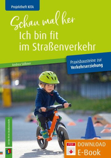 Portada del libro «Schau mal her, ich bin fit im Straßenverkehr», de Andrea Sölkner