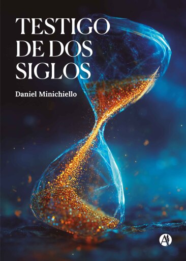 Testigo de dos siglos