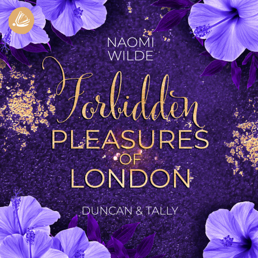 Forbidden Pleasures of London: Duncan & Tally