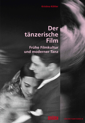 Portada del libro «Der tänzerische Film», de Kristina Köhler