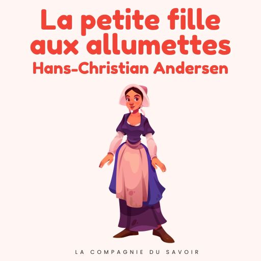 Portada del audiolibro «La petite fille aux allumettes», de Hans Christian Andersen