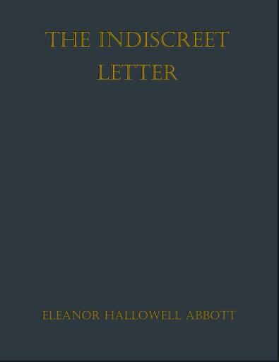 The Indiscreet Letter