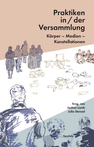 Portada del libro «Praktiken in/der Versammlung»