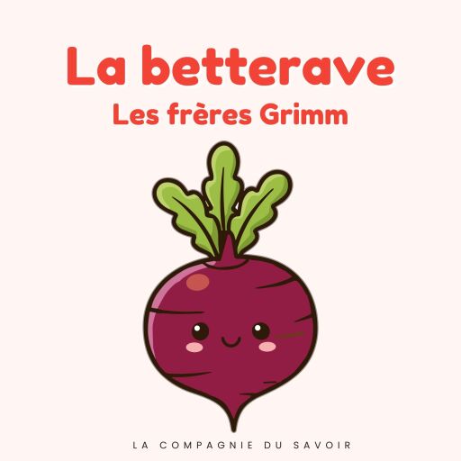 Portada del audiolibro «La betterave», de Frères Grimm