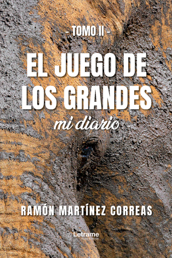 El juego de los grandes Tomo II