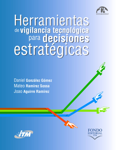 Herramientas de vigilancia tecnológica para decisiones estratégicas